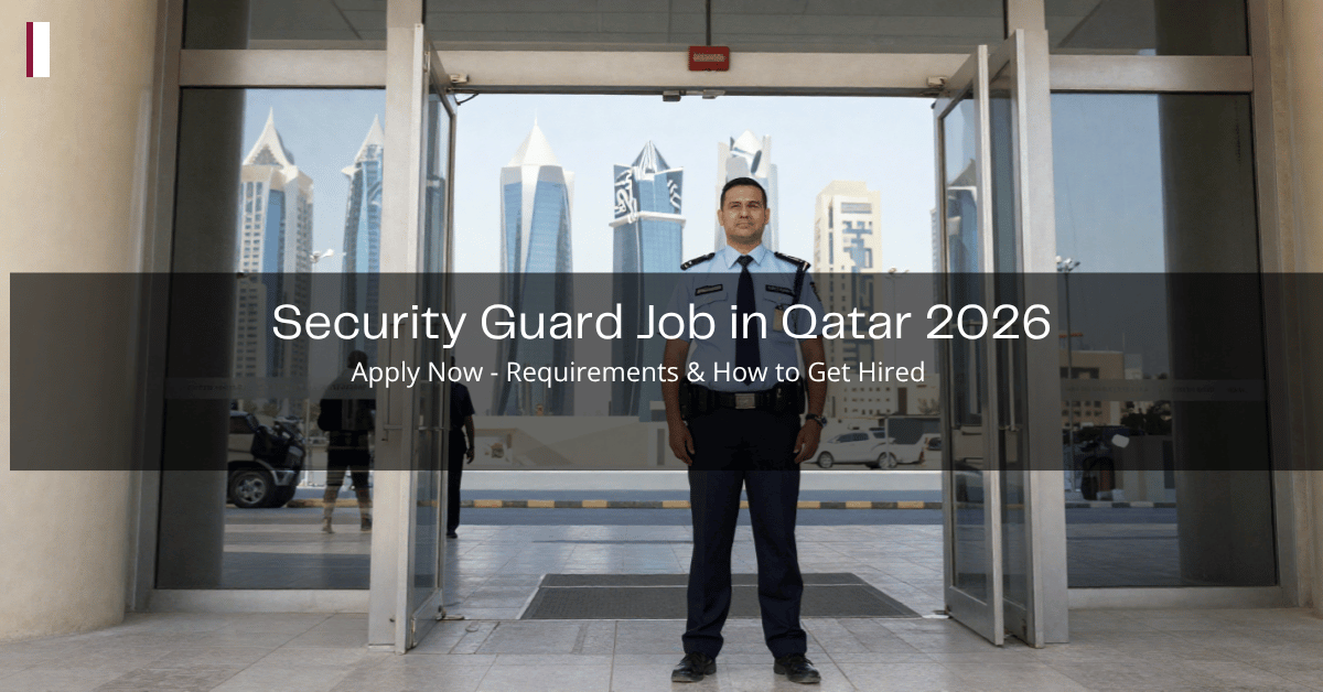 Security Guard Job in Qatar